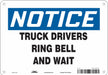 Safety Sign 7 inx10 in Polyethylene
