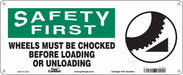 Safety Sign 7 in x 17 in Vinyl