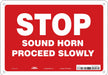 Safety Sign 7 inx10 in Polyethylene