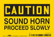 Safety Sign 3 1/2 inx5 in Vinyl