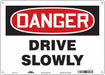 Safety Sign 10 inx14 in Aluminum