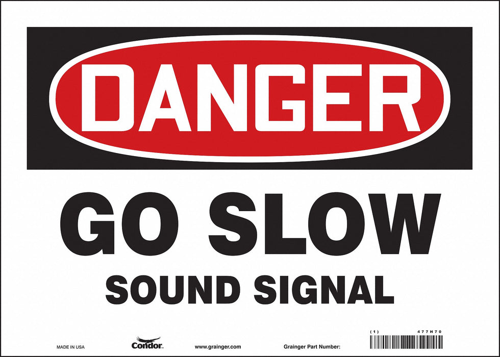 Safety Sign 10 in x 14 in Vinyl