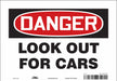 Safety Sign 7 inx10 in Vinyl