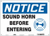 Safety Sign 10 inx14 in Polyethylene