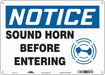 Safety Sign 10 in x 14 in Vinyl
