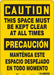 Safety Sign 14 in x 10 in Polyethylene