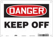 Safety Sign 7 in x 10 in Aluminum