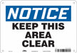 Safety Sign 7 in x 10 in Polyethylene