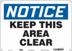 Safety Sign 10 in x 14 in Polyethylene