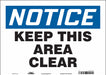 Safety Sign 10 in x 14 in Vinyl