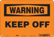 Safety Sign 7 in x 10 in Polyethylene