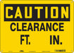 Safety Sign 10 inx14 in Polyethylene
