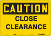 J6962 Safety Sign 10 in x 14 in Polyethylene