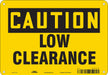 Safety Sign 7 inx10 in Polyethylene