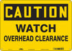 Safety Sign 10 in x 14 in Polyethylene