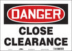 Safety Sign 10 in x 14 in Vinyl
