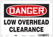 Safety Sign 7 inx10 in Polyethylene