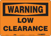 Safety Sign 10 inx14 in Polyethylene