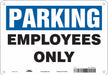 Employee Parking Sign 7 x 10 