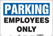 Employee Parking Sign 14 x 20 