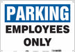 Employe Parking Sign 14 x 20 