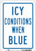 Safety Sign 10 inx7 in Polyethylene