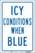 Safety Sign 18 inx12 in Vinyl