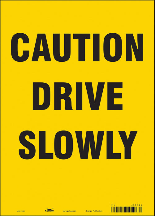 Safety Sign 14 inx10 in Vinyl