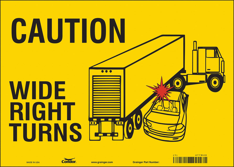 K1511 Safety Sign 10 inx14 in Vinyl