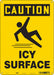 Safety Sign 14 inx10 in Vinyl
