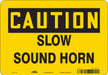 Safety Sign 7 inx10 in Vinyl