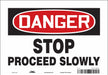 Safety Sign 7 in x 10 in Vinyl