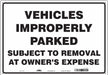 Improperly Parked Vehicles Sign 14 x20 