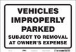 Improperly Parked Vehicles Sign 7 x 10 