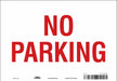 No Parking Sign 7 x 10 