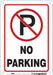 No Parking Sign 10 x 7 