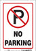 No Parking Sign 10 x 7 