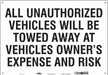 Vehicles Will Be Towed Sign White 14x20 