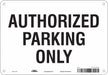 Authorized Parking Sign White 7 x 10 