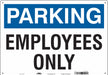 Employee Parking Sign 14 x 20 