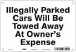 Vehicles Will Be Towed Sign 7 x 10 