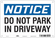 Safety Sign 7 inx10 in Polyethylene