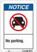No Parking Sign 10 x 7 