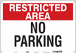Restricted Area No Parking Sign 14 x20 