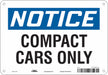 Compact Car Parking Sign 7 x 10 