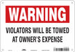 Vehicles Will Be Towed Sign 7 x 10 