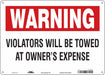Vehicles Will Be Towed Sign 10 x 14 