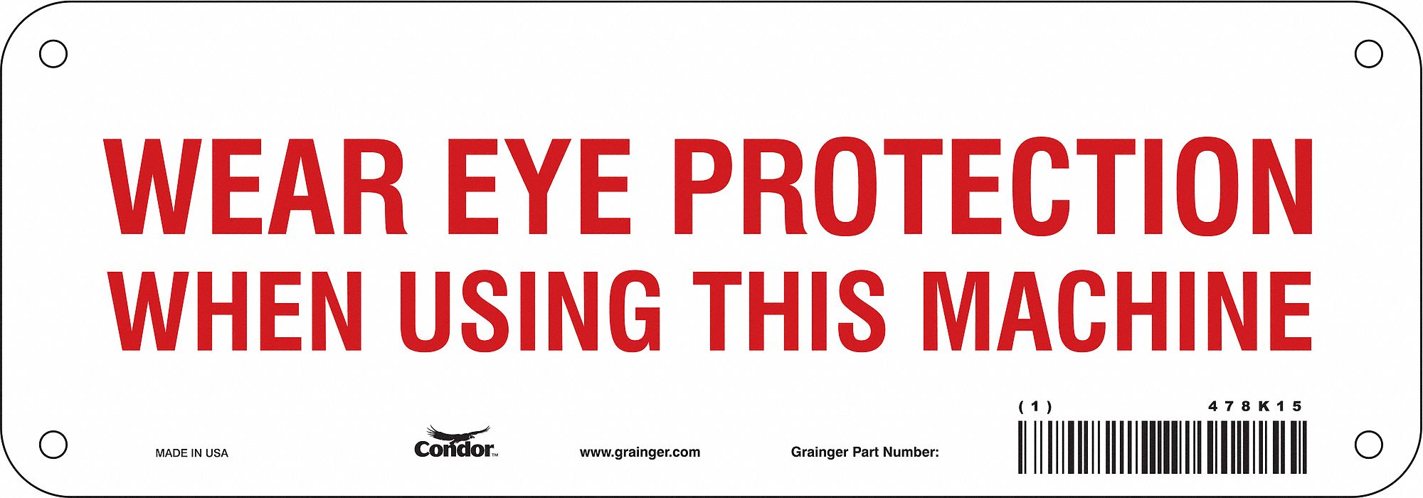 Safety Sign 3.5in x 10in Polyethylene