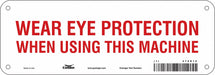 Safety Sign 3.5in x 10in Polyethylene