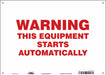 Safety Sign 10 in x 14 in Vinyl
